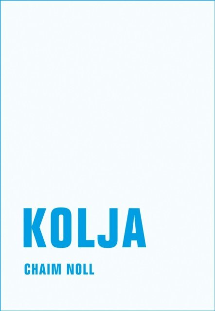 Chaim Noll - Kolja, E-bok