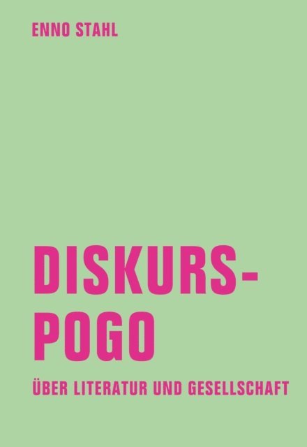 Enno Stahl - Diskurspogo, E-bok