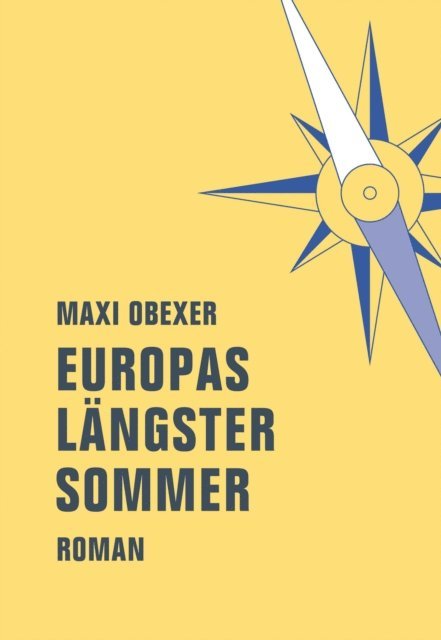 Maxi Obexer - Europas längster Sommer, E-bok