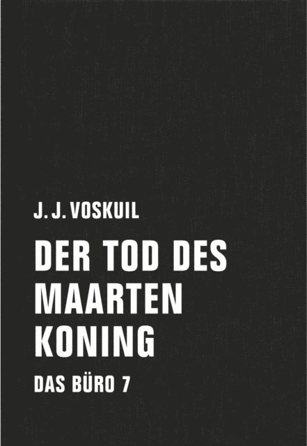 J. J. Voskuil - Der Tod des Maarten Koning, E-bok
