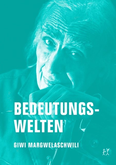 Jorg Sundermeier, Giwi Margwelaschwili - Bedeutungswelten, E-bok