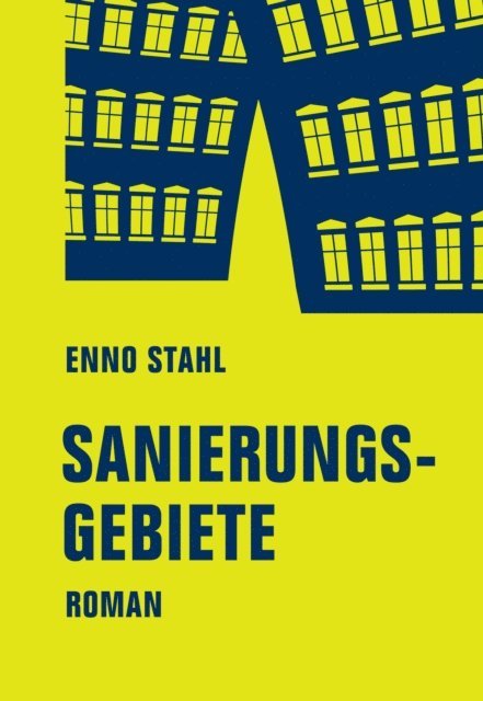 Enno Stahl - Sanierungsgebiete, E-bok
