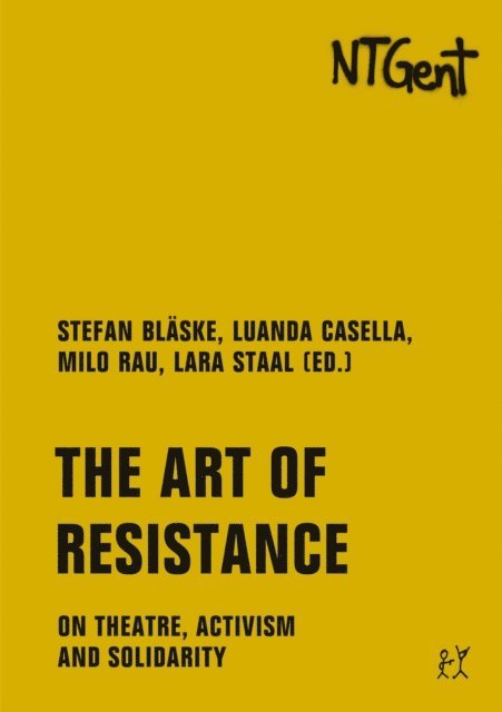 Veridiana Zurita, Harald Welzer, Marc-Antoine Vumilia, Daniel Fagus Kairoz, Yvan Sagnet, Hendrik Schoukens, Brunilda Pali, Yoonis Osman Nuur, Ogutu Muraya, Robert Menasse, Daniel Lima, Prince Kihangi, Dalilla Hermans, Ulrike Guerot, Beatrice Delvaux, Heleen Debeuckelaere, Douglas Estevam da Silva, Aminata Demba, Maria Lucia Cruz Correia, Colette Braeckman, Luanda Casella, Lara Staal, Stefan Blaske, Milo Rau - Art of Resistance, E-bok