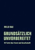 Grunds�tzlich unvorbereitet