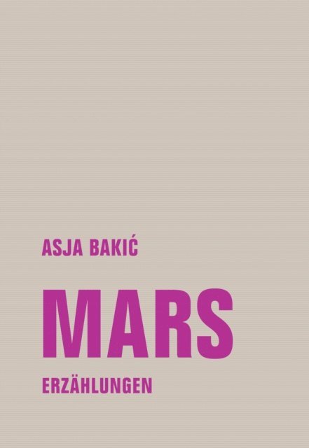 Asja Bakic - Mars, E-bok