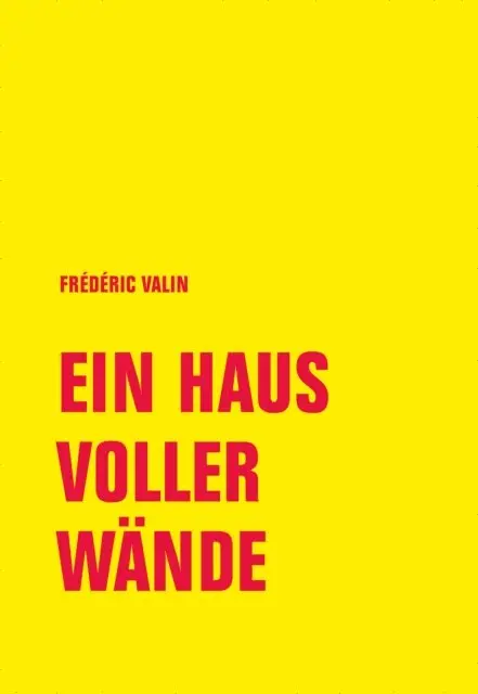 Frederic Valin - Ein Haus voller Wände, E-bok. Tillgänglighet: Lägg i varukorg