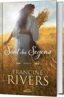 Francine Rivers - Saat des Segens, Inbunden