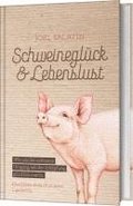 Schweineglck & Lebenslust