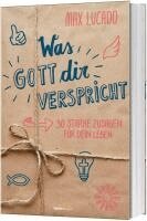 Max Lucado - Was Gott dir verspricht, Inbunden