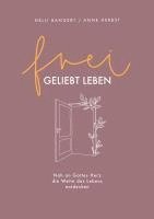 frei.geliebt leben