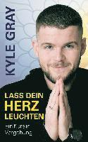 Kyle Gray - Lass dein Herz leuchten, Häftad