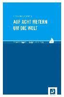 Sebastian Pieters - Auf acht Metern um die Welt, Häftad