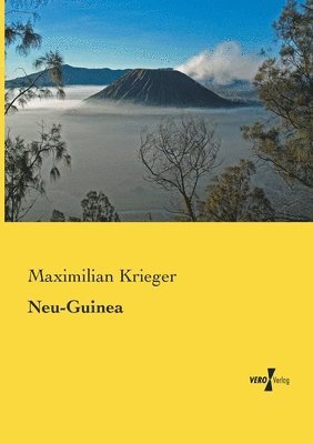 Maximilian Krieger - Neu-Guinea, Häftad