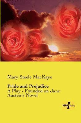 Mary Steele Mackaye - Pride and Prejudice, Häftad