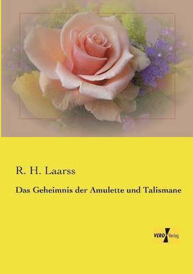 R H Laarss - Geheimnis der Amulette und Talismane, Häftad