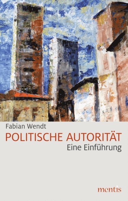 Fabian Wendt - Politische Autorität, E-bok