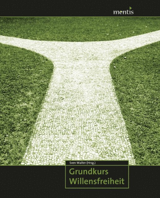 Sven Walter, Sven Walter - Grundkurs Willensfreiheit, E-bok
