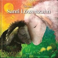 Nic Koray - Santi Löwenzahn, Inbunden