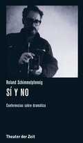 Roland Schimmelpfennig - Sÿ y no