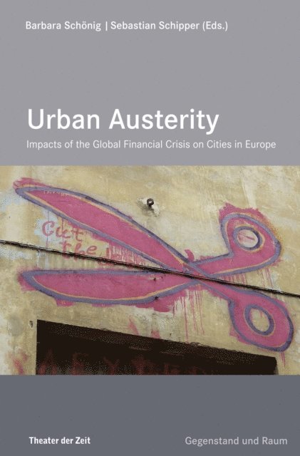Barbara Schonig, Sebastian Schipper - Urban Austerity, E-bok