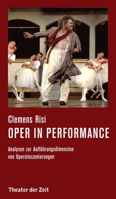 Clemens Risi - Oper in performance, E-bok. Tillgänglighet: Lägg i varukorg
