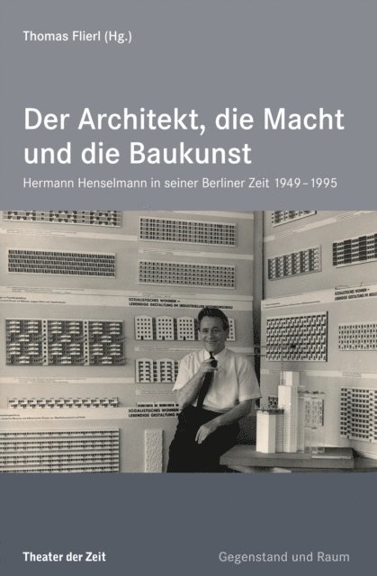 Thomas Flierl - Der Architekt, die Macht und die Baukunst, E-bok