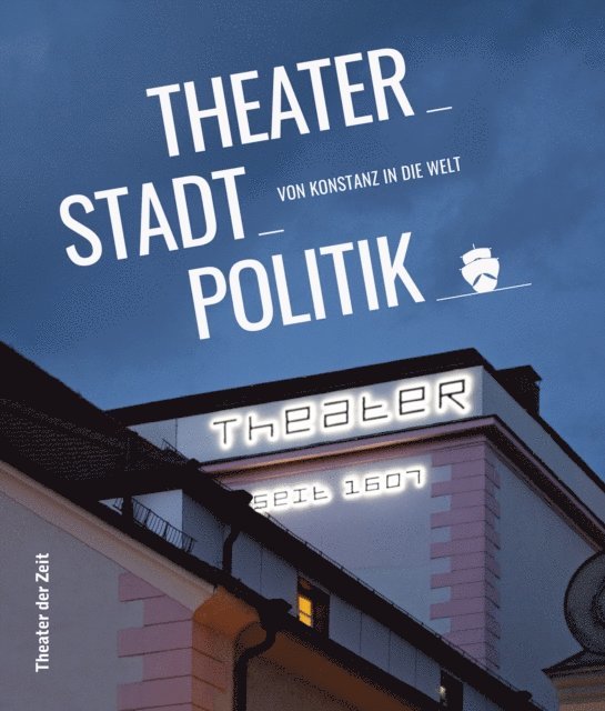 Christoph Nix, David Grunauer, Veronika Fischer, David Bruder - Theater_Stadt_Politik, E-bok