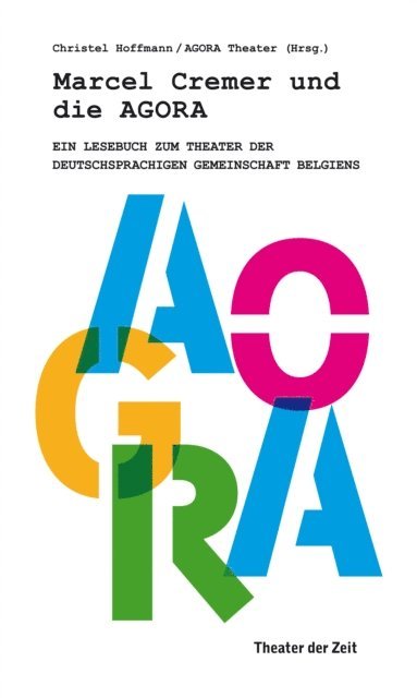 Christel Hoffmann - Marcel Cremer und die Agora, E-bok