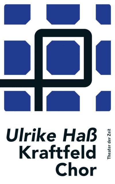 Ulrike Ha - Kraftfeld Chor, E-bok