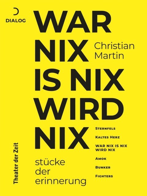 Christian Martin, Richard Weber - War nix is nix wird nix, E-bok