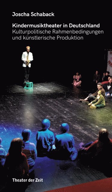 Joscha Schaback - Kindermusiktheater in Deutschland, E-bok
