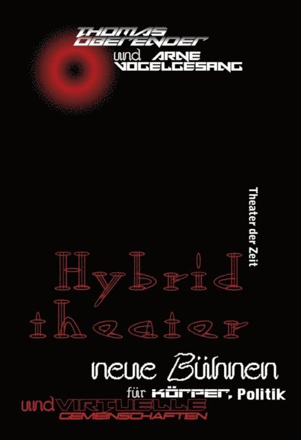 Arne Vogelgesang, Thomas Oberender - Hybridtheater, E-bok