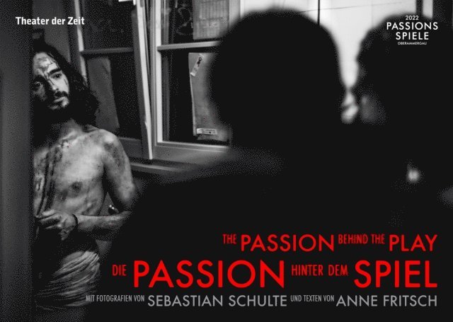 Anne Fritsch, Sebastian Schulte - Die Passion hinter dem Spiel | The Passion Behind the Play, E-bok