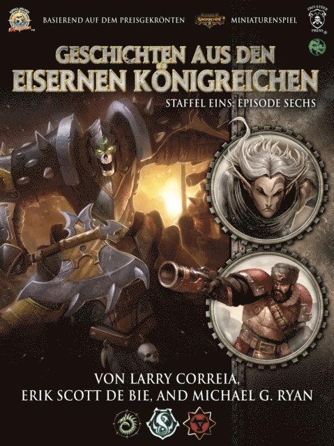 Michael G. Ryan, Erik Scott De Bie, Larry Correia - Geschichten aus den Eisernen Königreichen, Staffel 1 Episode 6, E-bok