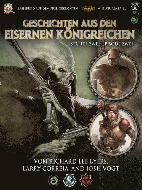 Josh Vogt, Larry Correia, Richard Lee Byers - Geschichten aus den Eisernen Königreichen, Staffel 2 Episode 2, E-bok