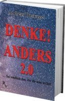 Andreas Boskugel - DENKE! ANDERS 2.0, Inbunden