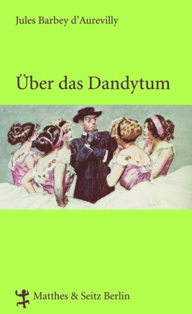 Jules Barbey d`Aurevilly - Über das Dandytum, E-bok