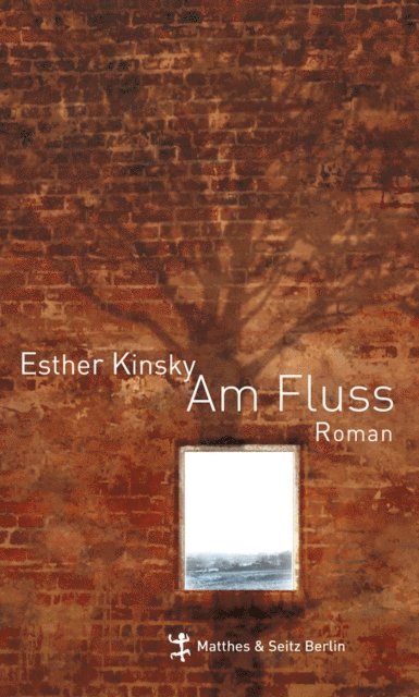 Esther Kinsky - Am Fluß, E-bok