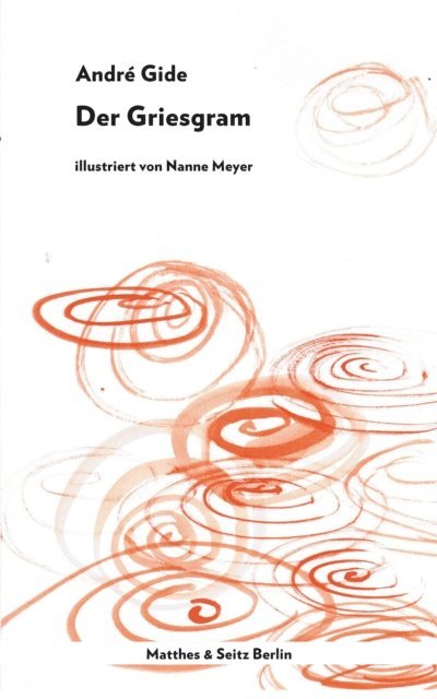 Andre Gide - Der Griesgram, E-bok