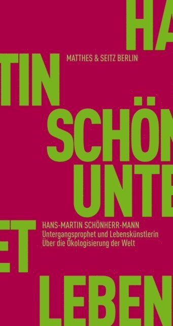 Hans-Martin Schonherr-Mann - Untergangsprophet und Lebenskünstlerin, E-bok