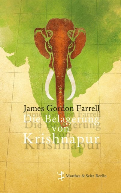 James Gordon Farrell - Die Belagerung von Krishnapur, E-bok