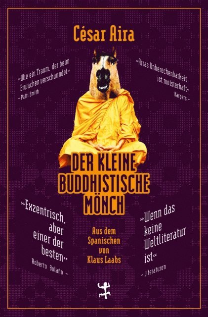 Cesar Aira - Der kleine buddhistische Mönch, E-bok