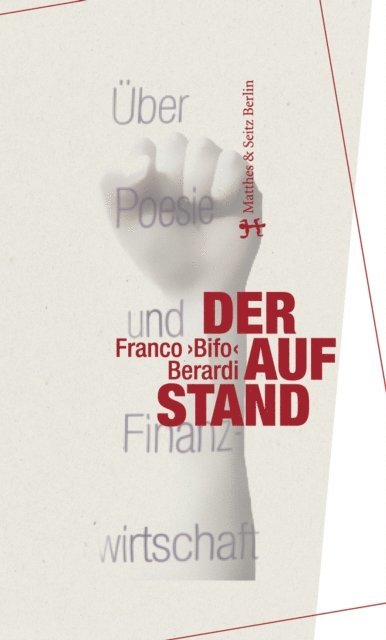 Franco &quote;Bifo&quote; Berardi - Der Aufstand, E-bok. Tillgänglighet: Lägg i varukorg