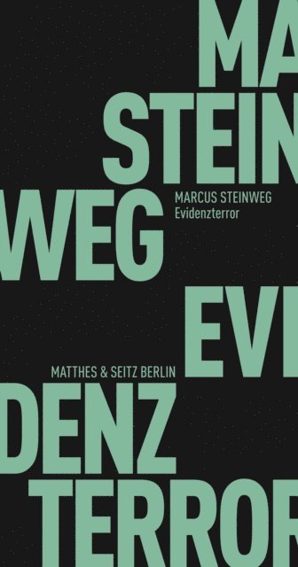 Marcus Steinweg - Evidenzterror, E-bok