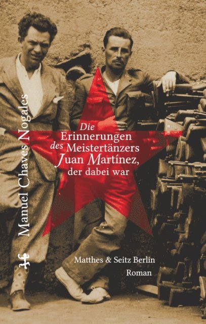 Manuel Chaves Nogales - Die Erinnerungen des Meistertänzers Juan Martinez, der dabei war, E-bok