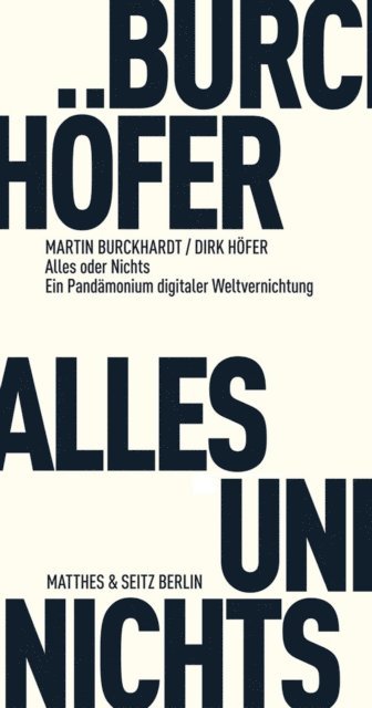 Dirk Hofer, Martin Burckhardt - Alles und Nichts, E-bok