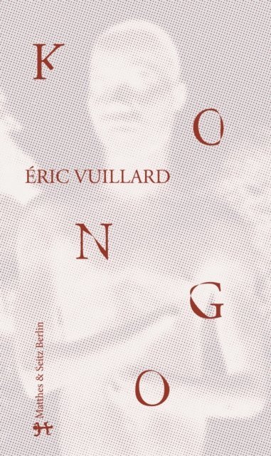 Eric Vuillard - Kongo, E-bok