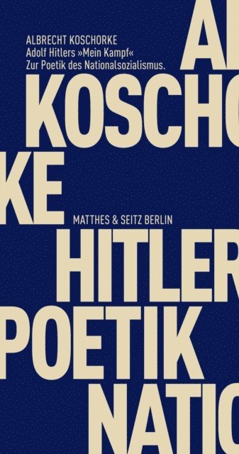Albrecht Koschorke - Adolf Hitlers "Mein Kampf", E-bok
