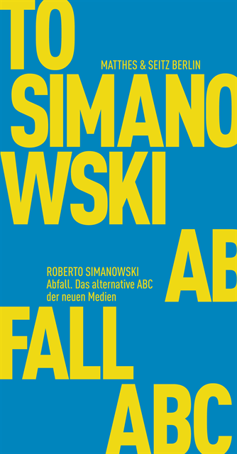 Roberto Simanowski - Abfall, E-bok