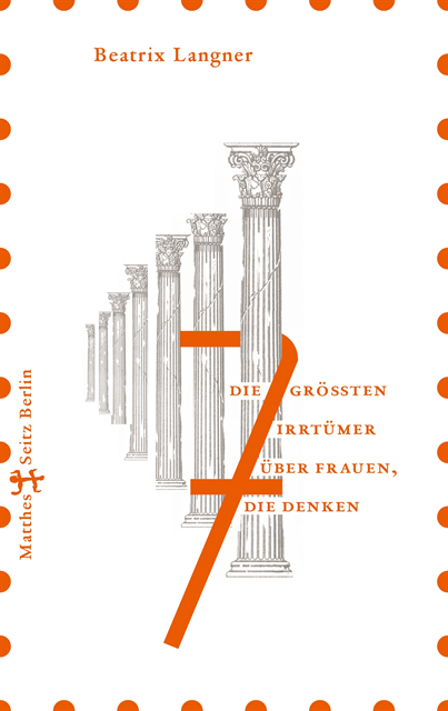 Beatrix Langner - Die 7 größten Irrtümer über Frauen, die denken, E-bok